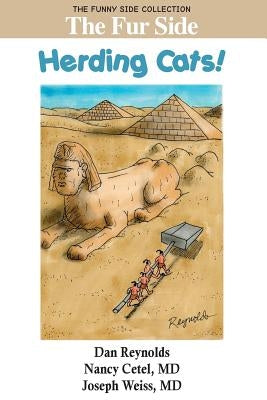 The Fur Side: Herding Cats!: The Funny Side Collection by Reynolds, Dan