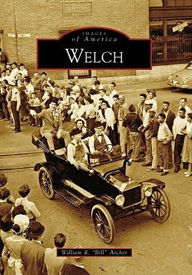 Welch by Archer, William R. Bill