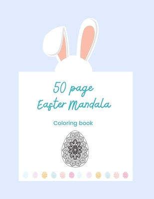 50 Mandala Easter Coloring Pages by O'Connor, Karen
