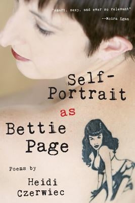 Self-Portrait as Bettie Page by Czerwiec, Heidi