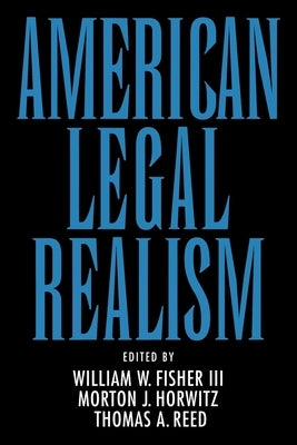 American Legal Realism by Fisher, William W.