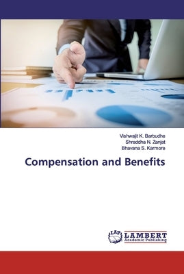 Compensation and Benefits by Barbudhe, Vishwajit K.