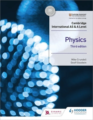 Cambridge International as & a Level Physics Student's Book 3rd Edition by Cann, Peter
