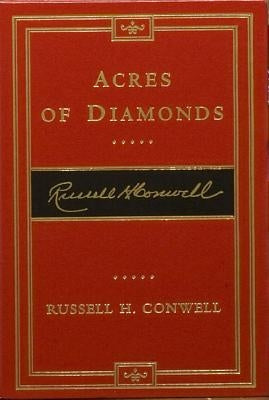 Acres of Diamonds by Conwell, Russell