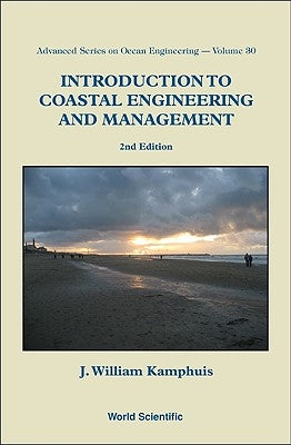 Introduction to Coastal Engineering and Management (2nd Edition) [With CD (Audio)] by Kamphuis, J. William