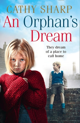 An Orphan's Dream by Sharp, Cathy