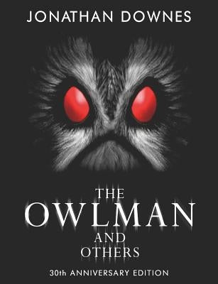 The Owlman and Others by Downes, Jonathan