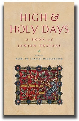 High and Holy Days: A Book of Jewish Wisdom by Middleburgh, Charles