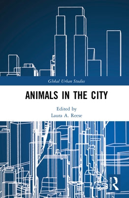 Animals in the City by Reese, Laura A.