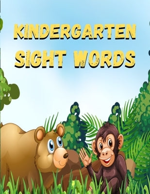 kindergarten sight words: kindergarten sight words: Sight words kindergarten, sight words for preschoolers, sight words first grade, sight words by Ross, George