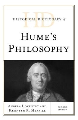Historical Dictionary of Hume's Philosophy by Coventry, Angela
