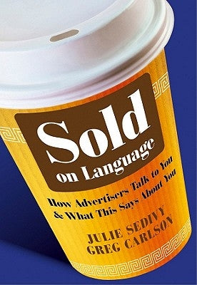 Sold on Language by Sedivy, Julie