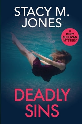 Deadly Sins by Jones, Stacy M.