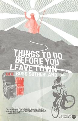 Things To Do Before You Leave Town by Sutherland, Ross