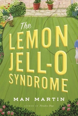 The Lemon Jell-O Syndrome by Martin, Man