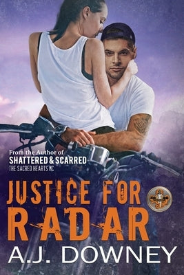 Justice For Radar: The Virtues Book V by Downey, A. J.