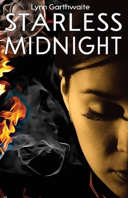 Starless Midnight by Garthwaite, Lynn