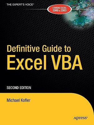 Definitive Guide to Excel VBA by Kofler, Michael