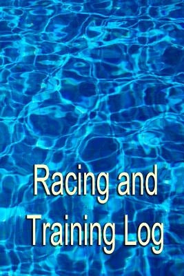 Racing and Training Log by Journal, Writing