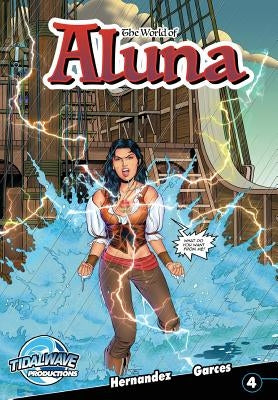 World of Aluna #4 by Hernandez, Antonio