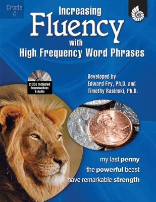 Increasing Fluency with High Frequency Word Phrases Grade 4 [With 2 CDROMs] by Rasinski, Timothy