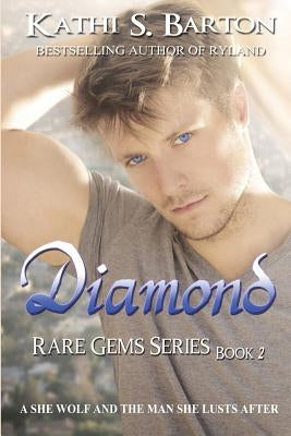 Diamond: Rare Gems Series by Barton, Kathi S.