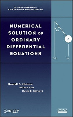 Numerical Solution of Odes by Atkinson, Kendall