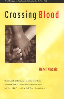 Crossing Blood by Kincaid, Nanci