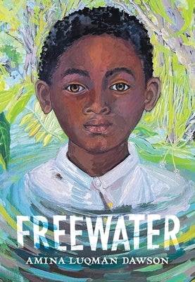 Freewater by Luqman-Dawson, Amina