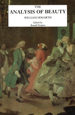 The Analysis of Beauty by Hogarth, William