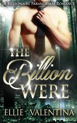 The BillionWere by Valentina, Ellie