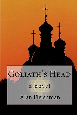 Goliath's Head by Fleishman, Alan
