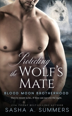 Protecting the Wolf's Mate by Summers, Sasha