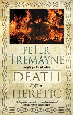 Death of a Heretic by Tremayne, Peter