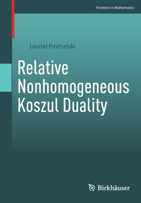 Relative Nonhomogeneous Koszul Duality by Positselski, Leonid