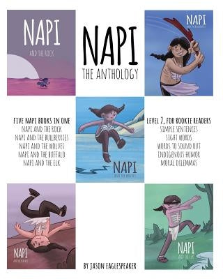 NAPI - The Anthology: Level 2 Reader by Eaglespeaker, Jason