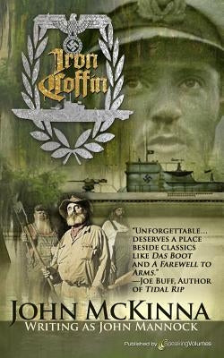 Iron Coffin by Mannock, John