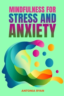 Mindfulness for Stress and Anxiety by David, Lewis