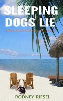 Sleeping Dogs Lie by Riesel, Rodney