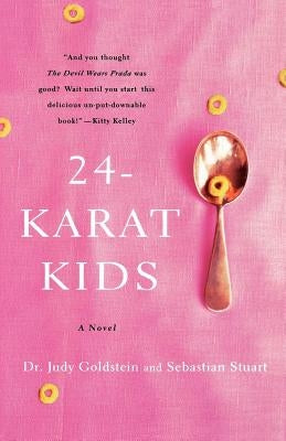 24-Karat Kids by Goldstein, Judy