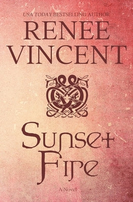 Sunset Fire by Vincent, Renee