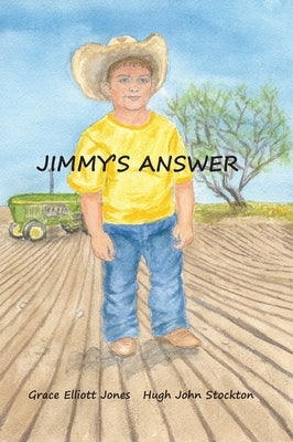 Jimmy's Answer by Jones, Grace E.