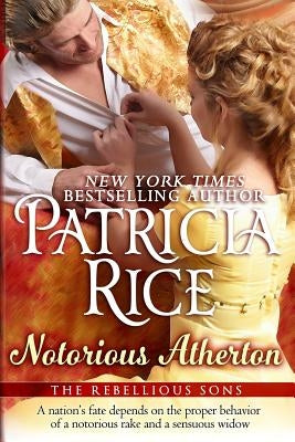 Notorious Atherton by Rice, Patricia