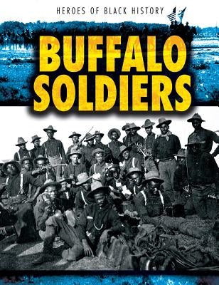 Buffalo Soldiers by Honders, Christine