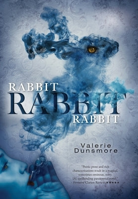 Rabbit, Rabbit, Rabbit by Dunsmore, Valerie