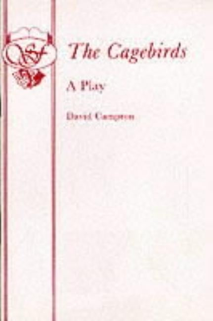 The Cagebirds by Campton, David