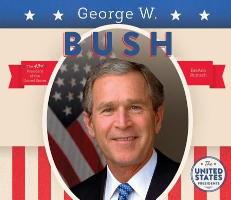 George W. Bush by Rumsch, Breann