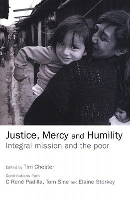 Justice, Mercy and Humility by Chester, Tim