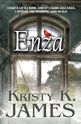 Enza by James, Kristy K.