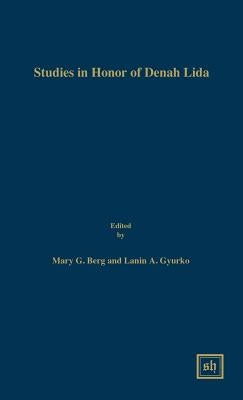Studies in Honor of Denah Lida by Berg, Mary G.